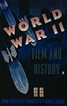 World War II, Film, and History World War II, Film, and History