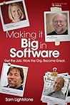 Making it Big in Software by Sam S. Lightstone