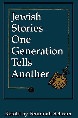 Jewish Stories One Generation Tells Another (Hardcover)