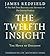 The Twelfth Insight: The Hour Of Decision (Celestine Prophecy, #4)