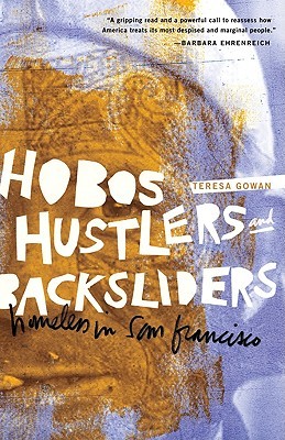 Hobos, Hustlers, and Backsliders: Homeless in San Francisco (Paperback)
