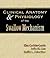 Clinical Anatomy & Physiology of the Swallow Mechanism by Kim Corbin-Lewis
