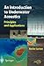 An Introduction to Underwater Acoustics: Principles and Applications