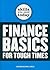 Finance Basics for Tough Times (Skills You Need Today)