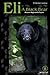 Eli: A Black Bear (Cover-To-Cover Chapter Books: Animal Adv.-Land)