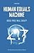 Human Equals Machine: Does ...