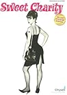 Sweet Charity: Sheet Music. Piano/Vocal Selections