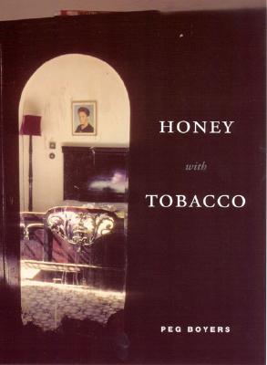 Honey with Tobacco (Phoenix Poets)