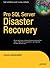 Pro SQL Server Disaster Rec...