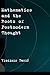 Mathematics and the Roots of Postmodern Thought by Vladimir Tasić