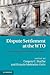 Dispute Settlement at the WTO by Gregory C. Shaffer