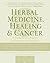 Herbal Medicine, Healing & ...