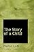 The Story of a Child by Pierre Loti The Story of a Child by Pierre Loti
