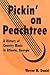 Pickin' on Peachtree: A His...