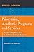 Prioritizing Academic Programs and Services: Reallocating Resources to Achieve Strategic Balance, Revised and Updated (The Jossey-Bass Higher and Adult Education)