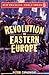 Revolution in Eastern Europe (Our Changing World)