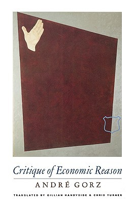 Critique of Economic Reason (Paperback)