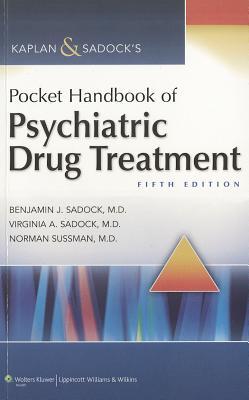 Kaplan & Sadock's Pocket Handbook of Psychiatric Drug Treatment (Paperback)