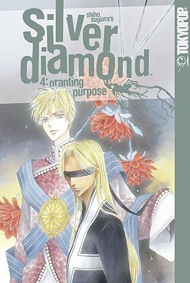 Silver Diamond, Volume 4: Granting Purpose (Paperback)
