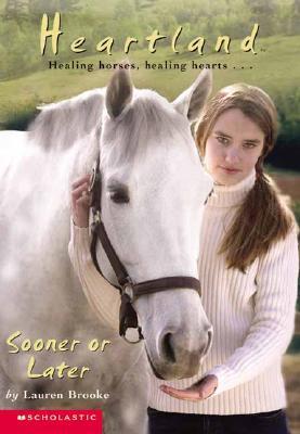Sooner or Later (Heartland, #12)