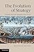 The Evolution of Strategy: ...