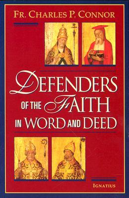 Defenders of the Faith in Word and Deed (Paperback)