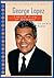 George Lopez: Latino King of Comedy (Latino Biography Library)