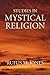 Studies in Mystical Religion