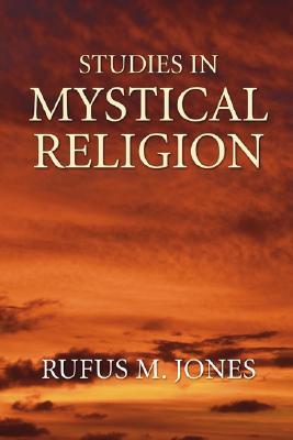 Studies in Mystical Religion (Paperback)