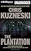 The Plantation (Jonathon Payne & David Jones, #1)