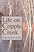 Life on Cripple Creek: Essays On Living with Multiple Sclerosis