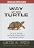 Way of the Turtle: The Secret Methods That Turned Ordinary People into Legendary Traders