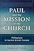 Paul and the Mission of the Church by James P. Ware