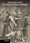 Bernard Picart and the First Global Vision of Religion (Issues & Debates)
