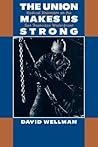 The Union Makes Us Strong: Radical Unionism on the San Francisco Waterfront