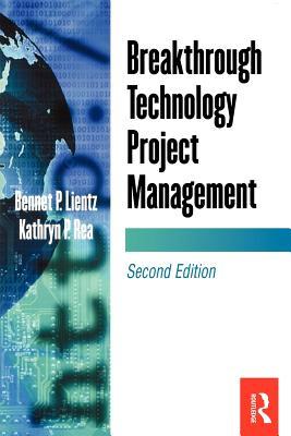 Breakthrough Technology Project Management (E-Business Solutions)