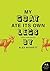 My Goat Ate Its Own Legs: Tales for Adults