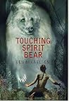 Touching Spirit Bear