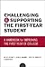 Challenging and Supporting the First-Year Student: A Handbook for Improving the First Year of College