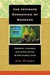 The Intimate Economies of Bangkok: Tomboys, Tycoons, and Avon Ladies in the Global City