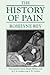 The History of Pain