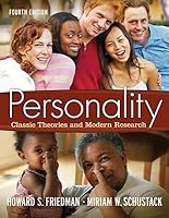 Personality: Classic Theories and Modern Research