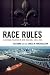 Race Rules by Baodong Liu