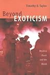 Beyond Exoticism:...