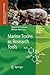 Marine Toxins as Research Tools (Marine Molecular Biotechnology)