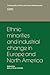 Ethnic Minorities and Industrial Change in Europe and North America (Comparative Ethnic and Race Relations)