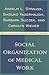 Social Organization of Medical Work