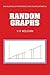 Random Graphs (Encyclopedia of Mathematics and its Applications, Series Number 53)