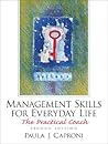 Management Skills For Everyday Life: The Practical Coach