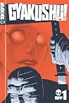 Gyakushu!, Volume 1 (1) (Gyakushu! manga)